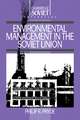 Environmental Management in the Soviet Union