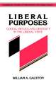 Liberal Purposes: Goods, Virtues, and Diversity in the Liberal State