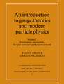 An Introduction to Gauge Theories and Modern Particle Physics