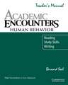 Academic Encounters: Human Behavior Teacher's manual: Reading, Study Skills, and Writing