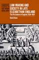 Law-Making and Society in Late Elizabethan England: The Parliament of England, 1584–1601