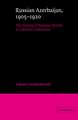 Russian Azerbaijan, 1905–1920: The Shaping of a National Identity in a Muslim Community