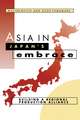 Asia in Japan's Embrace: Building a Regional Production Alliance