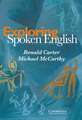 Exploring Spoken English