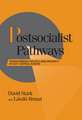 Postsocialist Pathways: Transforming Politics and Property in East Central Europe