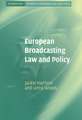 European Broadcasting Law and Policy