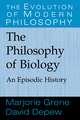 The Philosophy of Biology: An Episodic History