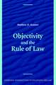 Objectivity and the Rule of Law