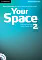 Your Space Level 2 Teacher's Book with Tests CD