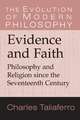 Evidence and Faith: Philosophy and Religion since the Seventeenth Century