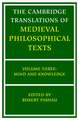 The Cambridge Translations of Medieval Philosophical Texts: Volume 3, Mind and Knowledge