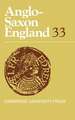 Anglo-Saxon England: Volume 33