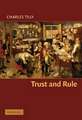 Trust and Rule