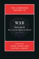 The Cambridge History of War: Volume 2, War and the Medieval World