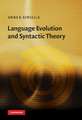 Language Evolution and Syntactic Theory