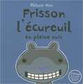 Frisson L'Ecureuil En Pleine Nuit