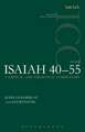 Isaiah 40-55 Vol 2 (ICC): A Critical and Exegetical Commentary