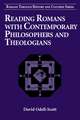 Reading Romans with Contemporary Philosophers and Theologians