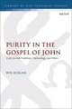 Purity in the Gospel of John