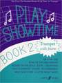 Play Showtime for Trumpet, Bk 2