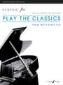 Classic FM -- Play the Classics