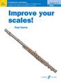 Improve Your Scales! Flute, Grades 1-3