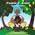 Tamia T Scott