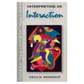 Interpreting As Interaction