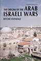 The Origins of the Arab Israeli Wars