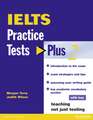 Wilson, J: IELTS Practice Tests Plus 2 with Key