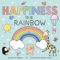 Happiness Is a Rainbow