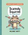 Scaredy Squirrel in a Nutshell: (A Graphic Novel)