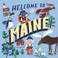 Welcome to Maine (Welcome To)