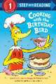 Cooking with the Birthday Bird