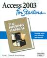 Access 2003 for Starters: Exactly What You Need to Get Started