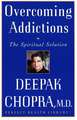 Overcoming Addictions: The Spiritual Solution