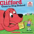 Clifford Goes to Dog School: Stage 1