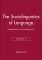 Sociolinguistics of Language: Introduction to Soci olinguistics Volume II