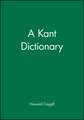 A Kant Dictionary