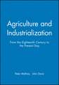 Agriculture and Industrialization – From the Eighteenth Century to the Present Day