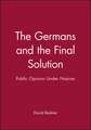 Germans and the Final Solution – Public Opinion under Nazism