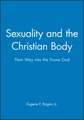 Sexuality and the Christian Body – Their Way into the Triune God