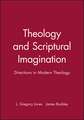 Theology and Scriptural Imagination – Directions in Modern Theology