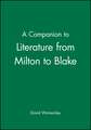 A Companion to Literature from Milton to Blake