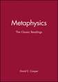 Metaphysics – The Classic Readings