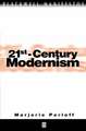 21st–century Modernism: The "New" Poetics