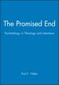 The Promised End – Eschatology in Theology and Literature