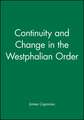 Continuity and Change in the Westphalian Order