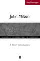 John Milton: A Short Introduction