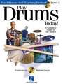 Play Drums Today! - Level 2: A Complete Guide to the Basics [With CD]